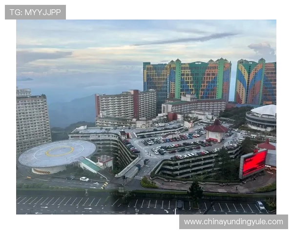 马来西亚云顶赌场的地址详细介绍及最佳交通路线推荐